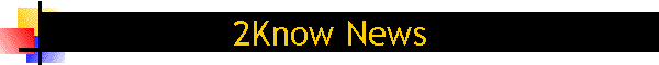 2Know News